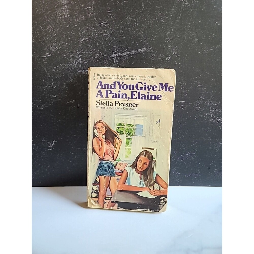 And You Give Me A Pain Elaine By Stella Pevsner Paperback